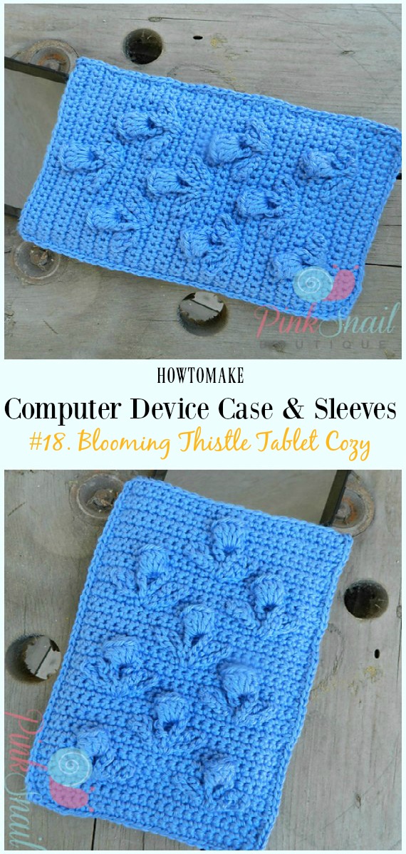 Blooming Thistle Tablet Cozy Free Crochet Pattern - #Crochet Computer #Device Case Cozy Sleeves Free Patterns