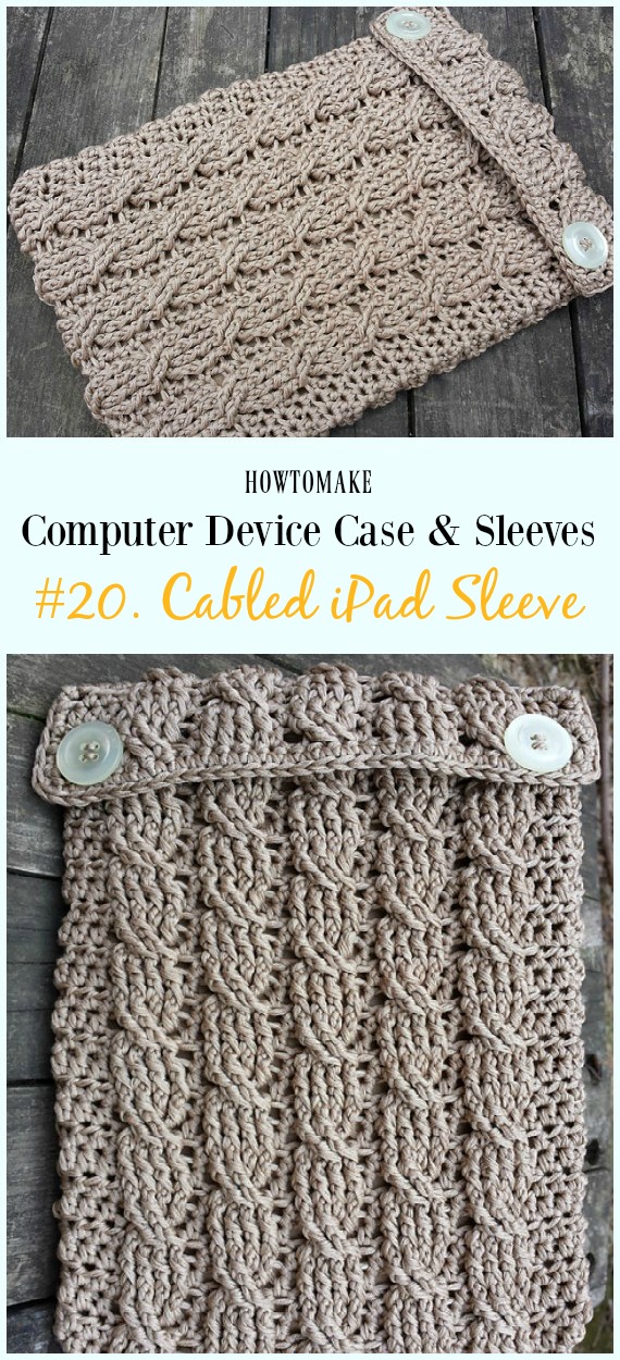 Cabled iPad Sleeve Free Crochet Pattern - #Crochet Computer #Device Case Cozy Sleeves Free Patterns