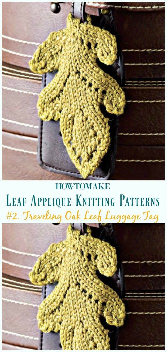 Traveling Oak Leaf Luggage Tag Knitting Free Pattern- #Leaf; Applique Free #Knitting; Patterns