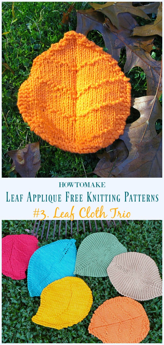 Leaf Cloth Trio Knitting Free Pattern- #Leaf; Applique Free #Knitting; Patterns