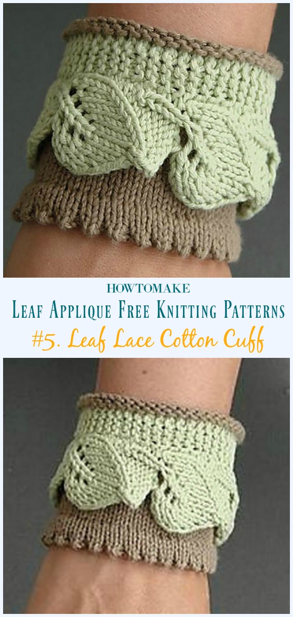 Leaf Lace Cotton Cuff Knitting Free Pattern- #Leaf; Applique Free #Knitting; Patterns