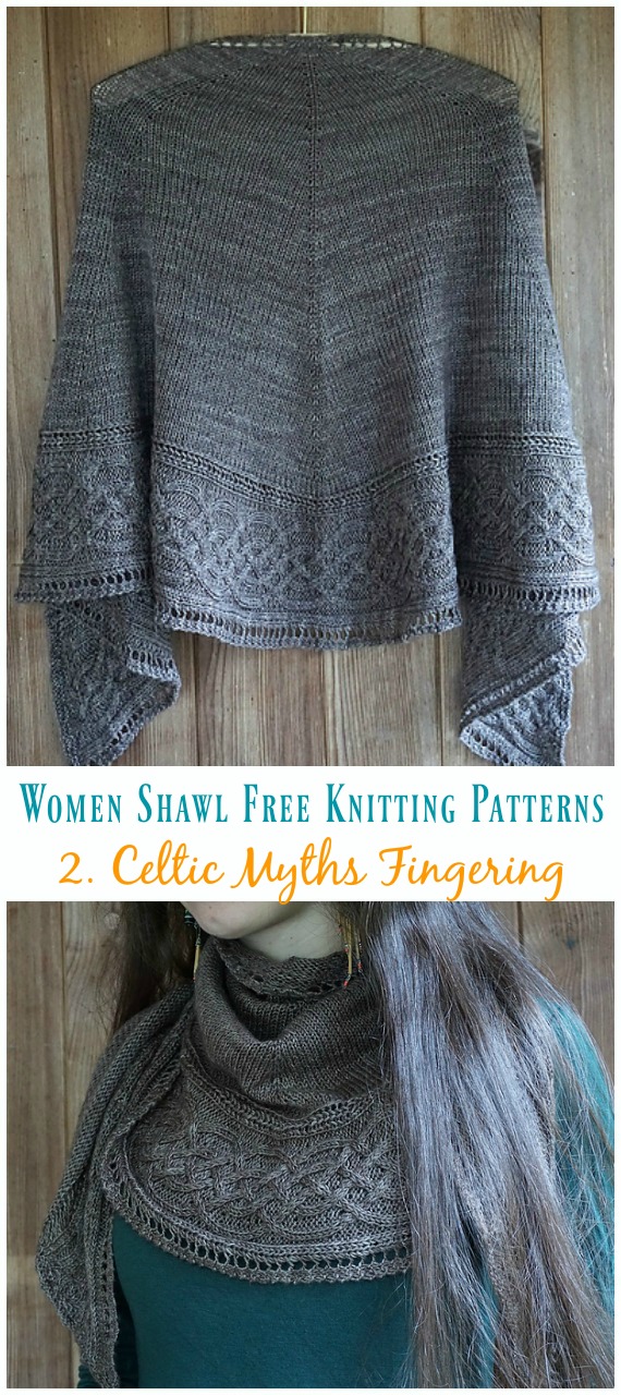 Celtic Myths Fingering Shawl Knitting Free Pattern - Women #Shawl; Free #Knitting; Patterns