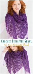 Crochet Pineapple Shawl Free Patterns &amp; Tutorials