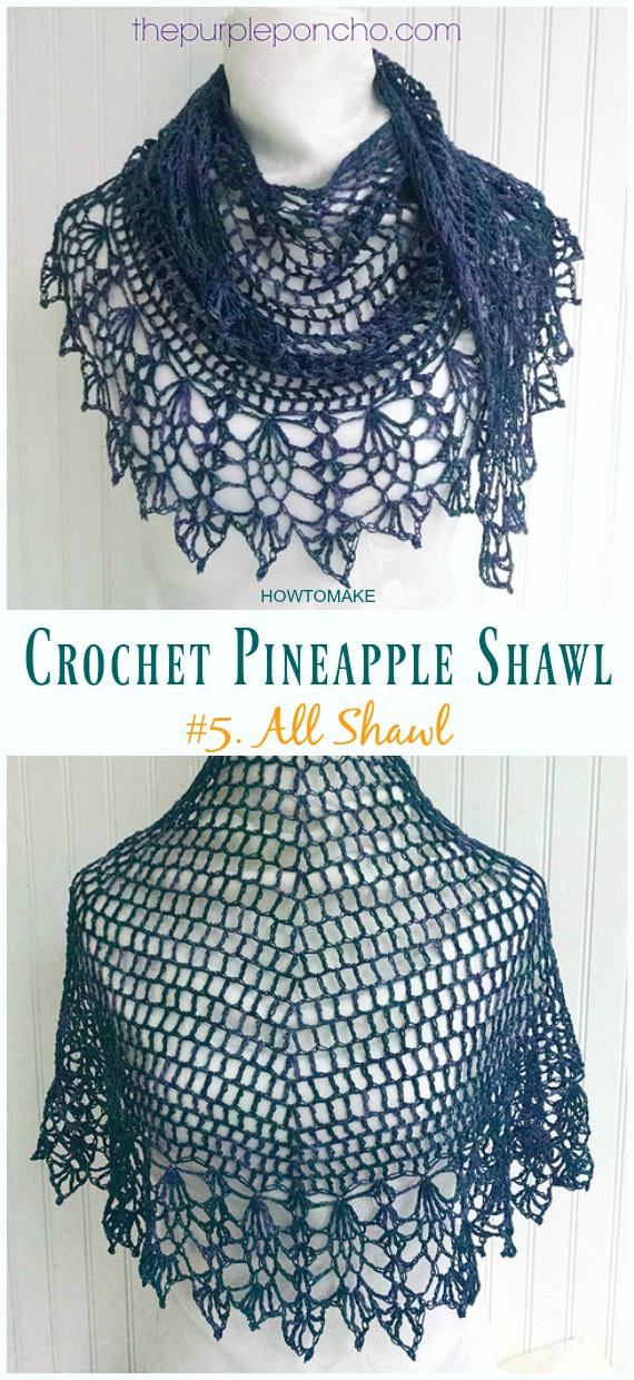 All Shawl Crochet Free Pattern - #Crochet; #Pineapple; #Shawl; Free Patterns