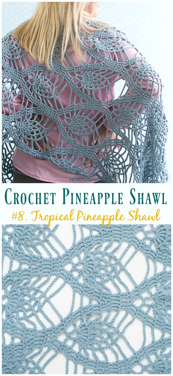 Tropical Pineapple Shawl Crochet Free Pattern - #Crochet; #Pineapple; #Shawl; Free Patterns