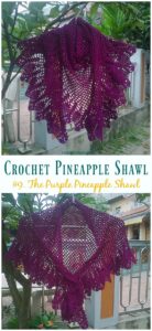 Crochet Pineapple Shawl Free Patterns &amp; Tutorials