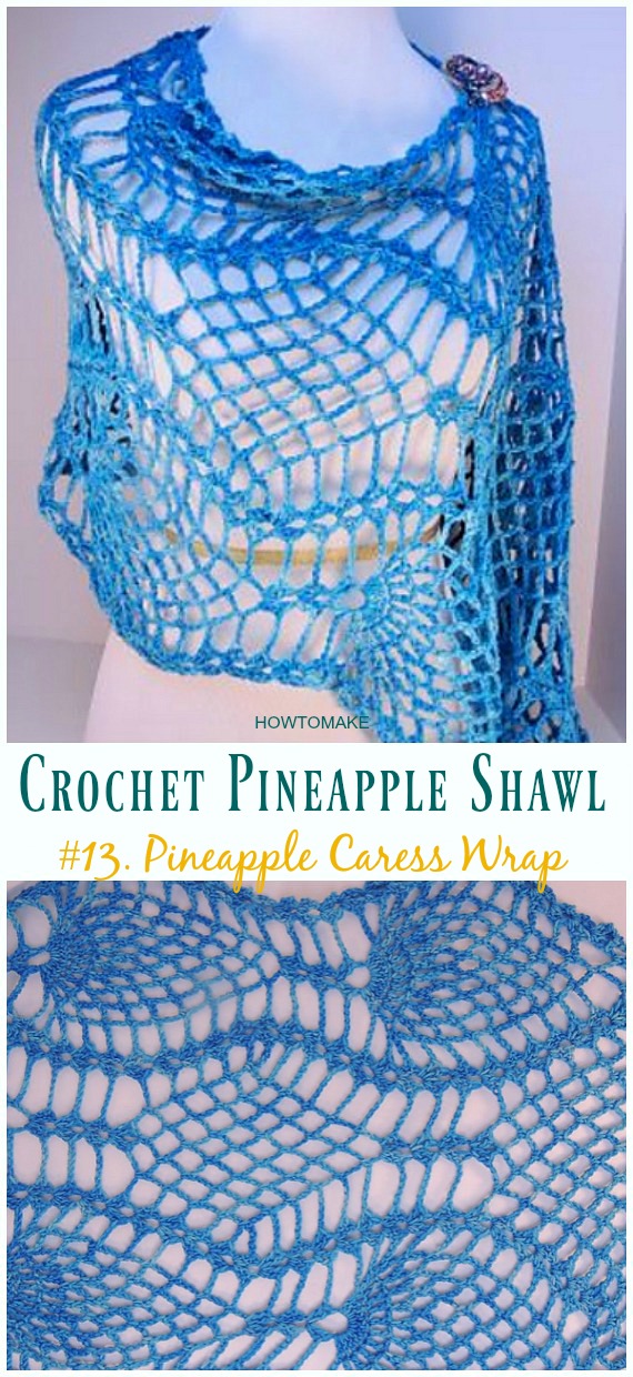 Pineapple Caress Wrap Crochet Free Pattern - #Crochet; #Pineapple; #Shawl; Free Patterns