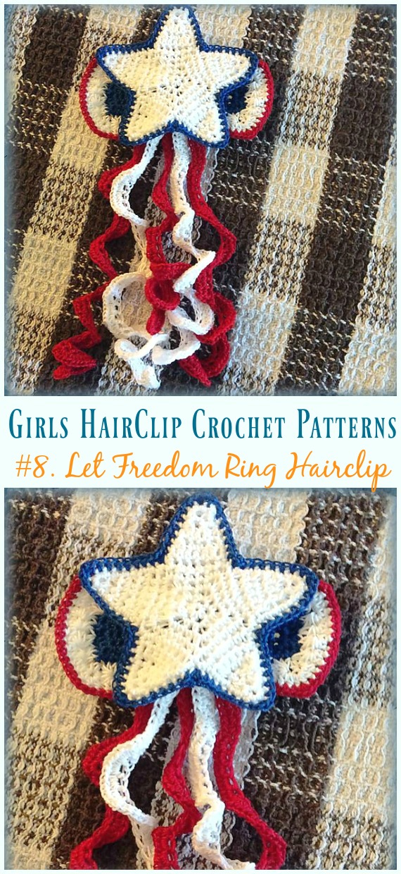 Crochet Let Freedom Ring Hairclip Free Pattern - Girls #HairClip; Accessories Free #Crochet; Patterns