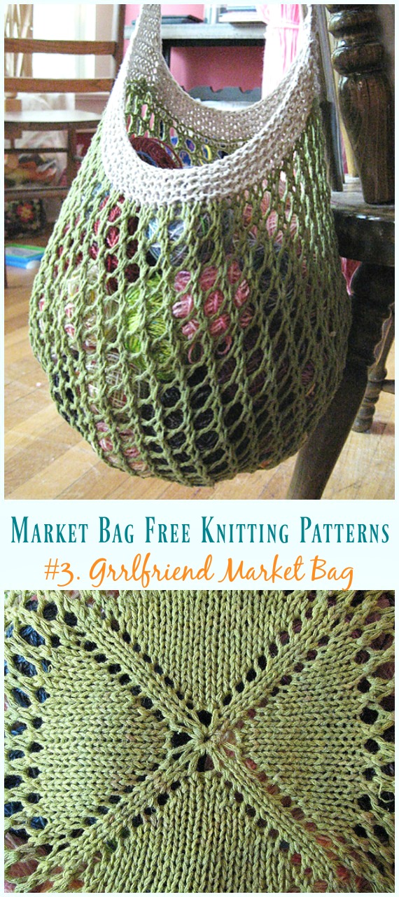 Grrlfriend Market Bag Knitting Free Pattern - #Market; #Bag; Free #Knitting; Patterns