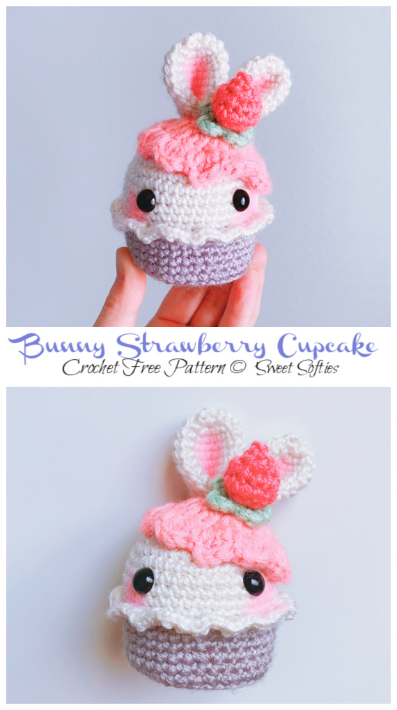 Amigurumi Bunny Rabbit Strawberry Cupcake Crochet Free Patterns - Crochet #Food; Amigurumi Free Patterns